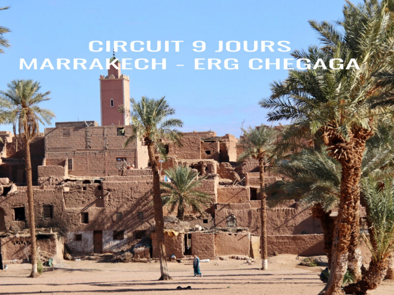 Meharee Maroc - CIRCUIT 9 JOURS MARRAKECH - ERG CHEGAGA