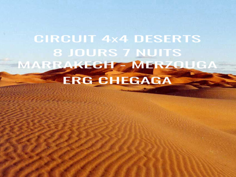 Meharee Maroc - Circuits déserts en 4X4 - Marraketc - Merzouga - Erg Chegaga